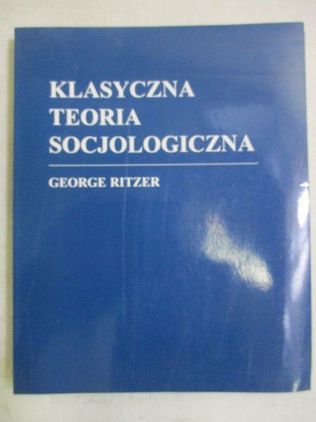 Klasyczna teoria socjologiczna