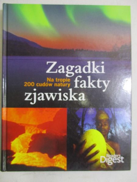Na tropie 200 cudów natury. Zagadki, fakty, zjawiska