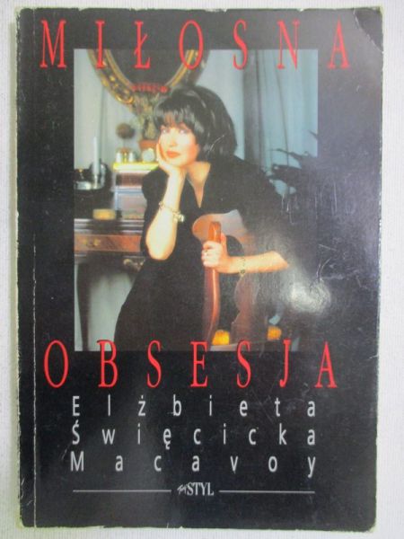 Elżbieta Święcicka - Macawoy - Miłosna obsesja czyli Syndrom Marylin Monroe