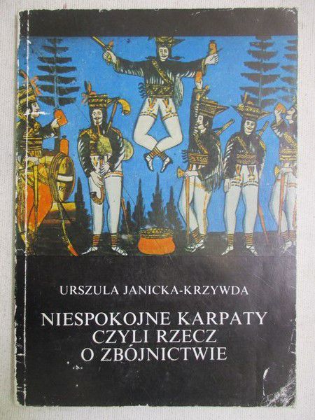 Janicka-Krzywda Urszula - Niespokojne Karpaty