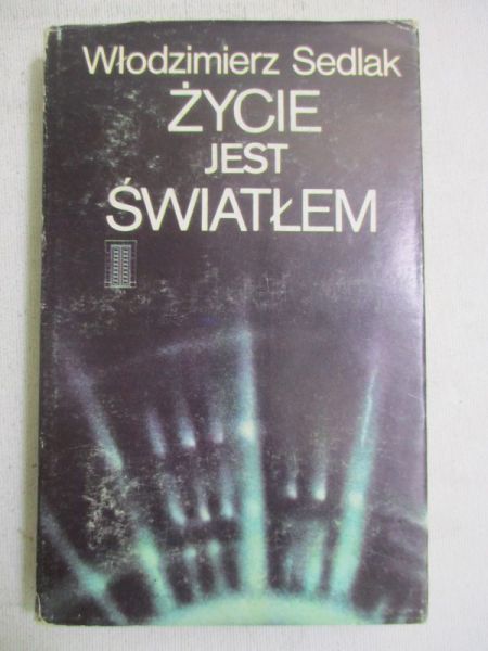 Życie jest światłem