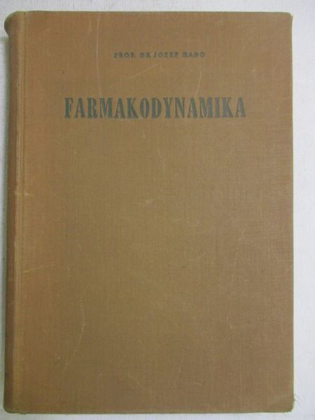 Hano Józef - Farmakodynamika