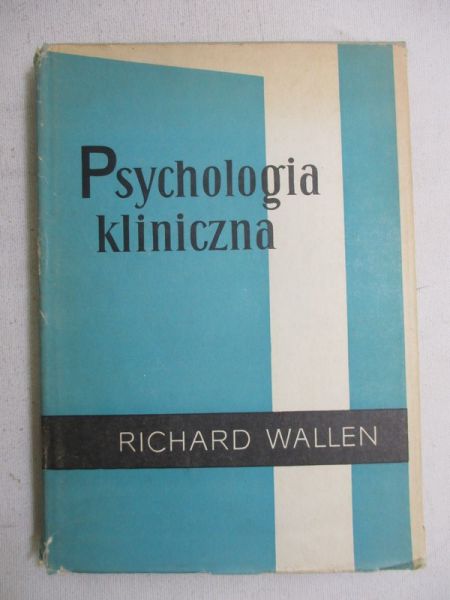 Wallen Richard - Psychologia kliniczna