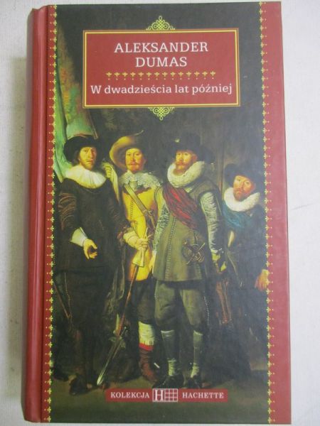 Dumas Aleksander - W dwadzieścia lat później
