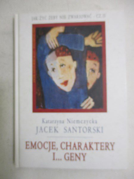 Emocje, charaktery i… geny