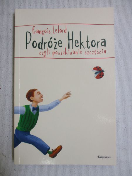 Podróże Hektora czyli poszukiwanie szczęścia