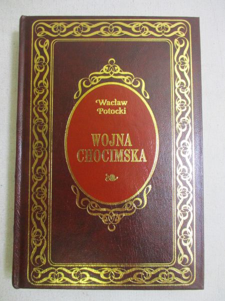 * Potocki Wacław - Wojna chocimska
