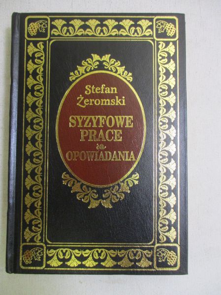 Syzyfowe prace / Opowiadania
