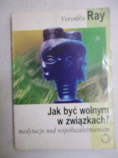Jak być wolnym w związkach?