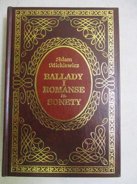 Mickiewicz Adam - Ballady i romanse. Sonety