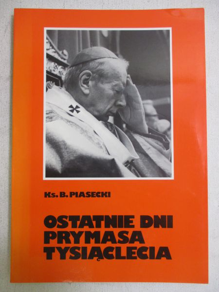 Ostatnie dni Prymasa Tysiąclecia