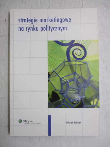 Strategie marketingowe na rynku poltycznym