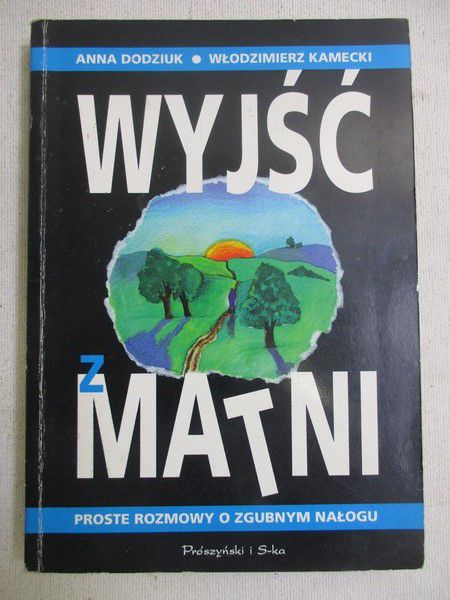 Dodziuk Anna - Wyjść z matni