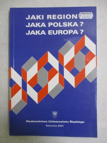 Jaki region? Jaka Polska? Jaka Europa?
