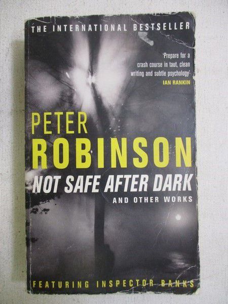Not Safe after Dark and Other Works