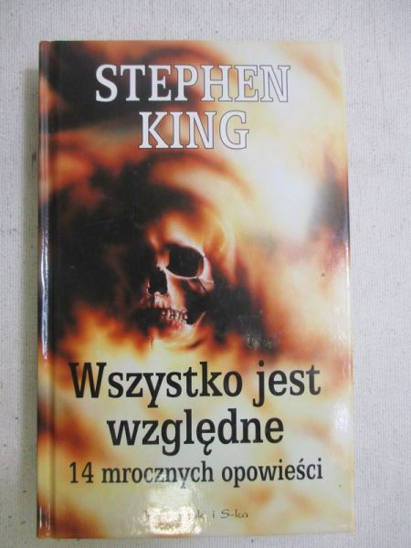King Stephen - Wszystko jest względne