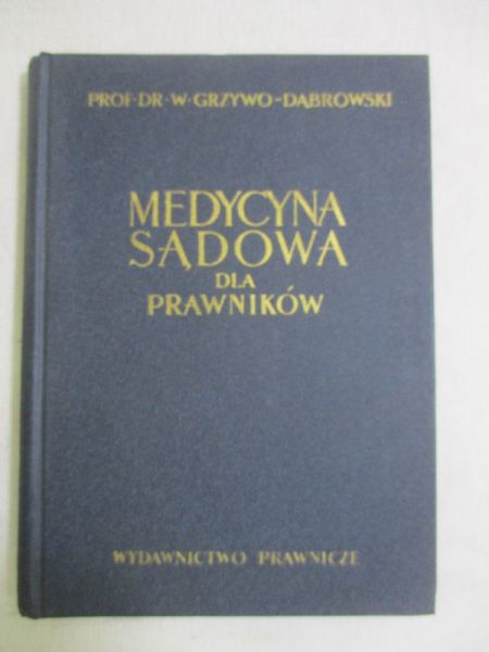 Marcinkowski Tadeusz - Medycyna sądowa dla prawników