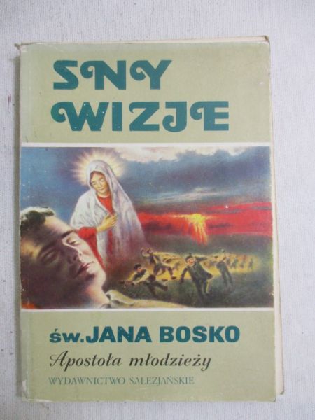Sny-wizje Świętego Jana Bosko