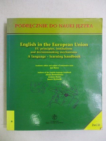 Barcz Jan (red.) - English in the European Union