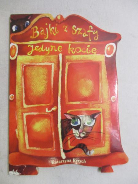 Bajki z szafy .Jedyne kocie