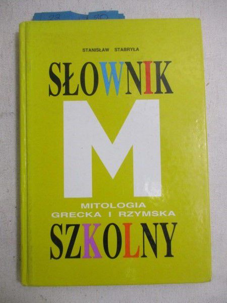 Słownik szkolny. Mitologia grecka i rzymska