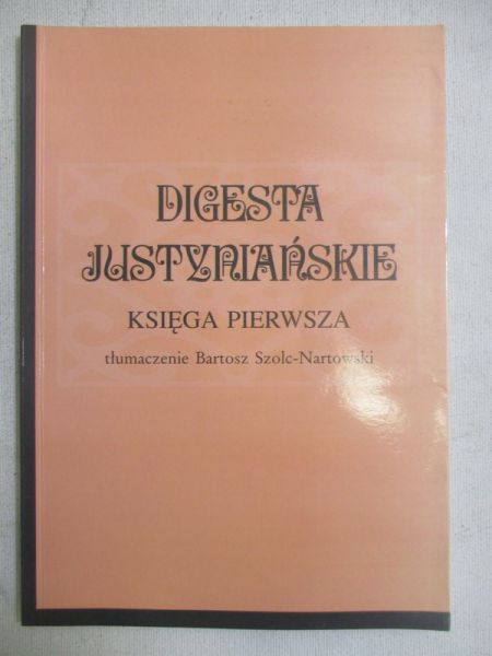 Digesta justyniańskie. Księga pierwsza