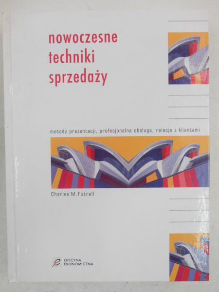 Futrell Charles M. - Nowoczesne techniki sprzedaży
