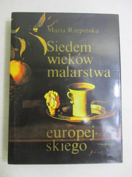 Siedem wieków malarstwa europejskiego