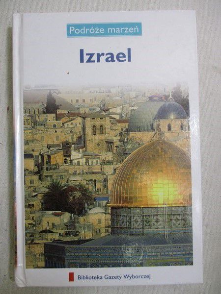 Izrael.Podróże marzeń