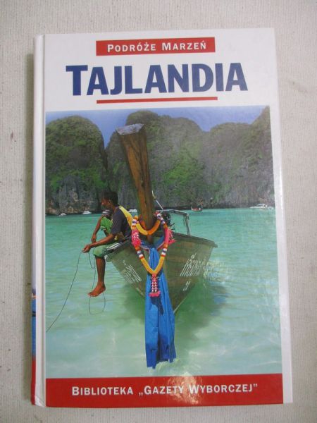 Tajlandia. Podróże marzeń