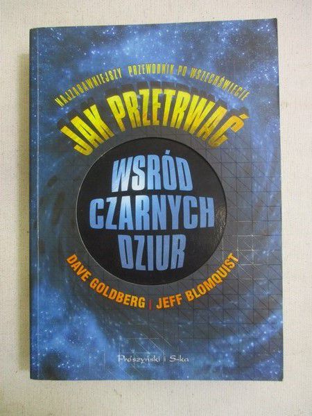 Jak przetrwać wśród czarnych dziur