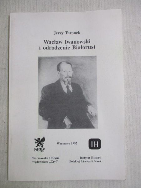 Wacław Iwanowski i odrodzenie Białorusi