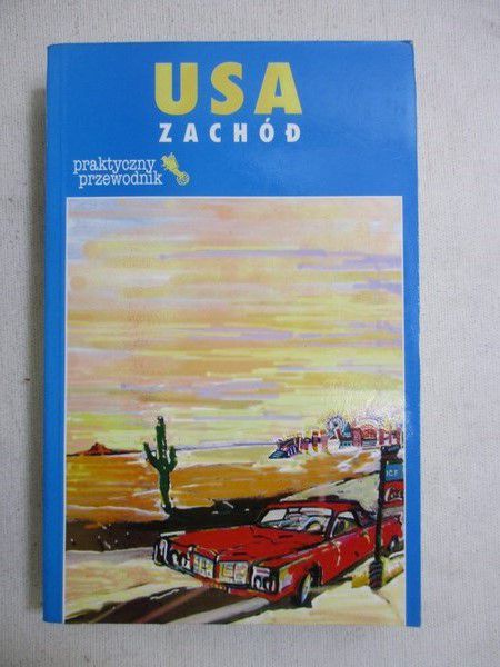 Bosley Deborah - USA Zachód, praktyczny przewodnik