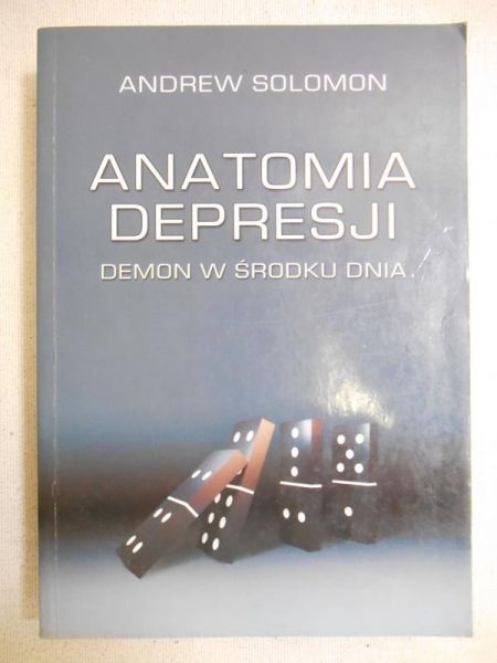 Anatomia depresji. Demon w środku dnia