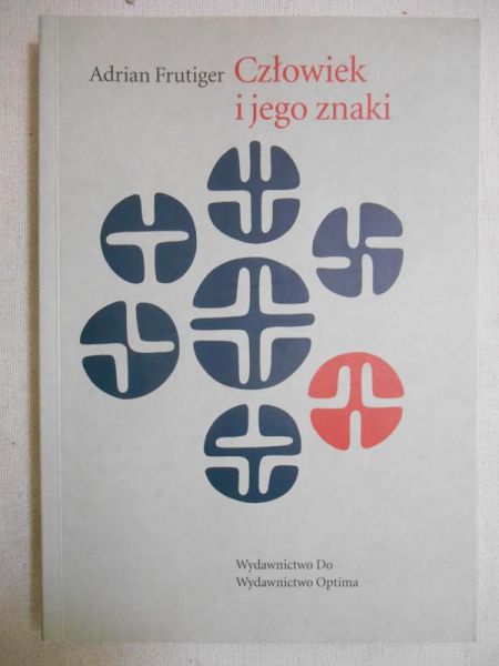 Frutiger Adrian - Człowiek i jego znaki