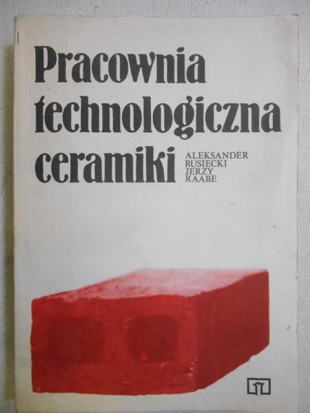 Rusiecki Aleksander - Pracownia technologiczna ceramiki