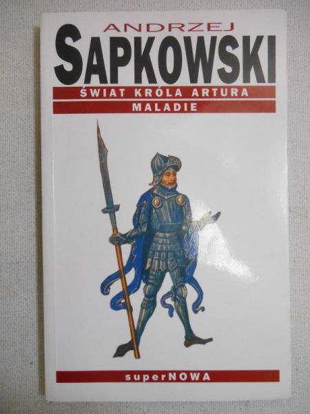Świat króla Artura. Maladie