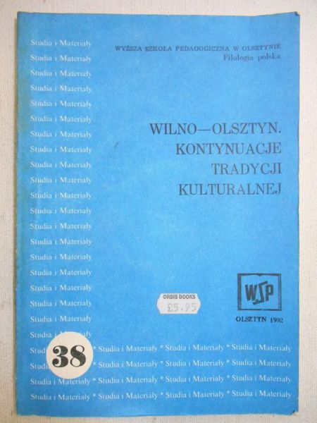 Wilno-Olsztyn. Kontynuacje tradycji kulturalnej