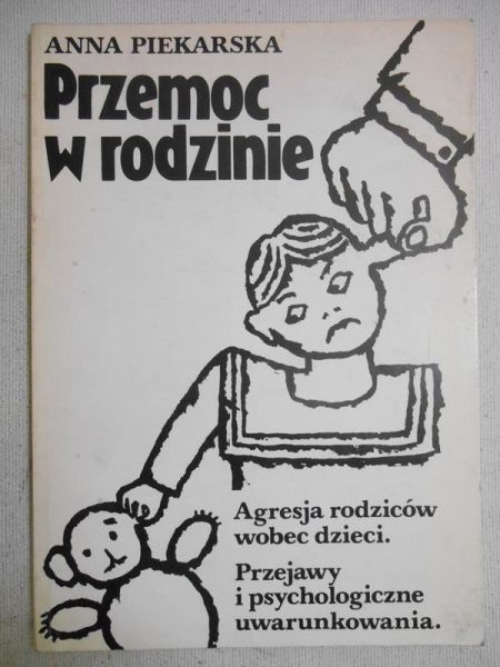 Piekarska Anna - Przemoc w rodzinie