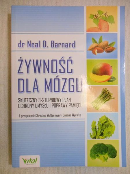 Barnard Neal D. - Żywność dla mózgu
