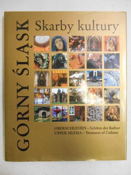 Górny Śląsk. Skarby kultury