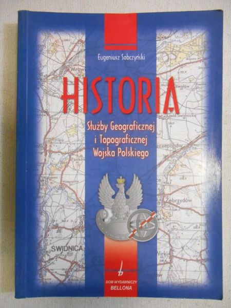 Sobczyński Eugeniusz - Historia Służby Geograficznej i Topograficznej Wojska Polskiego
