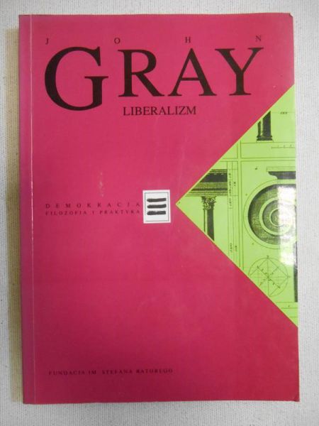 Gray John - Liberalizm