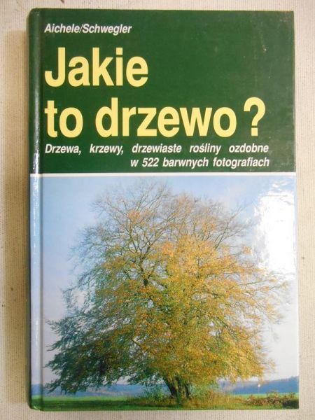 Aichele Dietmar - Jakie to drzewo?