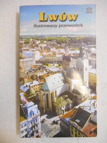 Biriulow Jurij - Lwów. Ilustrowany przewodnik