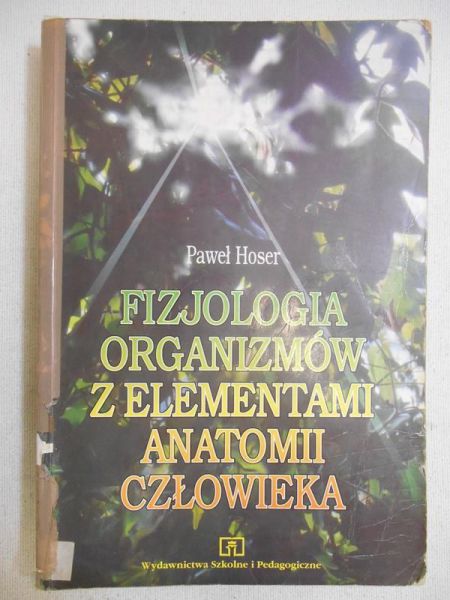 Fizjologia organizmów z elementami anatomii człowieka