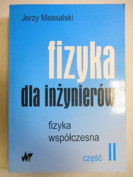Fizyka dla inżynierów, cz. II