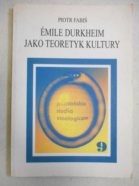 Emile Durkheim jako teoretyk kultury