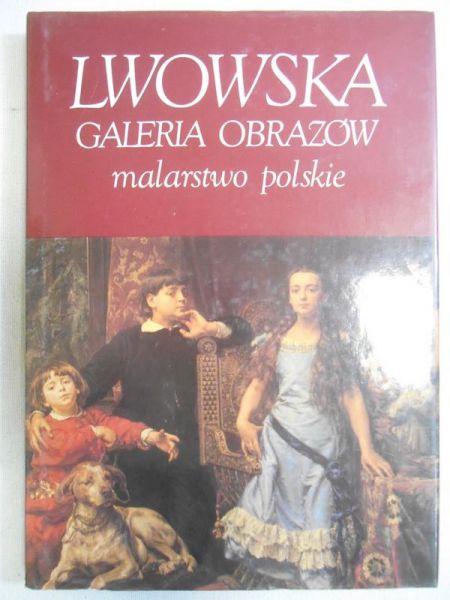 Lwowska Galeria Obrazów. Malarstwo polskie