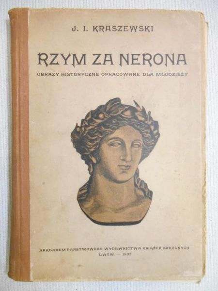Kraszewski J. I. - Rzym za Nerona, 1948 r.